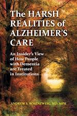 Harsh Realities of Alzheimer's Care