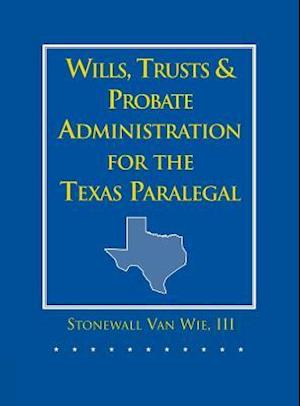 Wills Trusts Prob Admin Texas