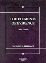 Friedman's the Elements of Evidence, 3D