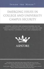 Emerging Issues in College and University Campus Security