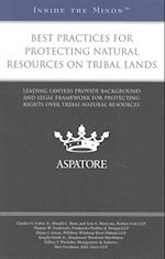 Best Practices for Protecting Natural Resources on Tribal Lands