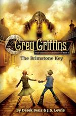 Grey Griffins: The Clockwork Chronicles No. 1: The Brimstone Key