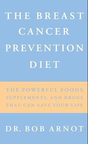 The Breast Cancer Prevention Diet