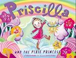 Priscilla And The Pixie Princess