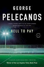 Hell to Pay: A Derek Strange Novel 