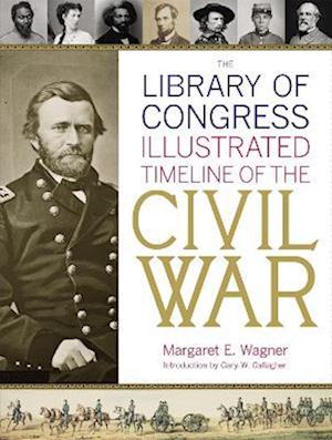 The Library Of Congress Illustrated Timeline Of The Civil War