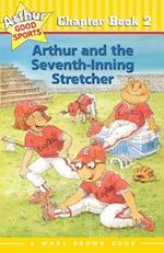 Arthur and the Seventh-Inning Stretcher
