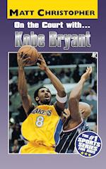 On the Court with ... Kobe Bryant