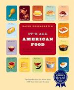 It's All American Food: The Best Recipe for Than 400 New American Classics 