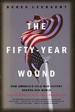 The Fifty-Year Wound