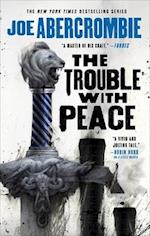 The Trouble with Peace
