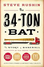 The 34-Ton Bat