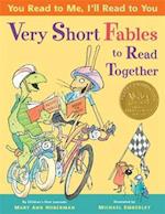 You Read To Me, I'll Read To You: Very Short Fables To Read Together