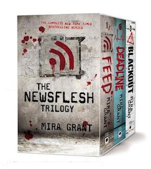 The Newsflesh Trilogy