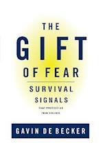 The Gift of Fear: Survival Signals That Protect Us from Violence 