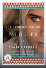 One Hundred and One Nights: A Novel (Large Print Edition) 