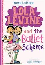 Lola Levine And The Ballet Scheme