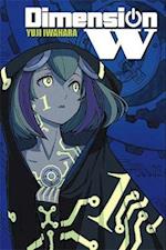 Dimension W, Volume 1