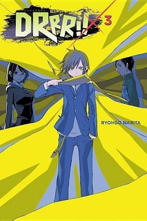 Durarara!!, Vol. 3 (Light Novel)