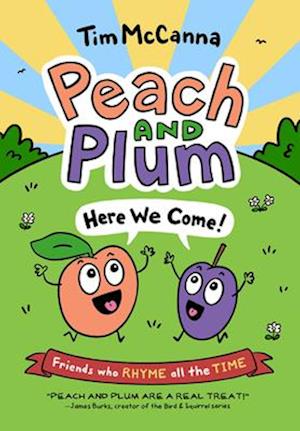 Peach and Plum: Here We Come!