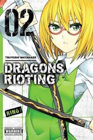 Dragons Rioting, Vol. 2