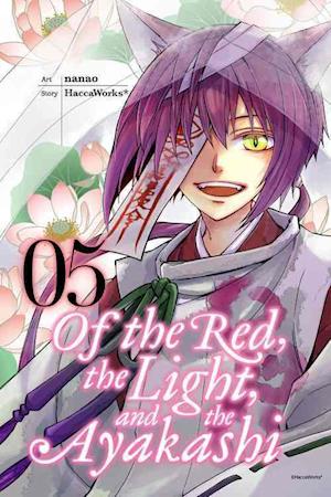 Of the Red, the Light, and the Ayakashi, Volume 5