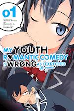 My Youth Romantic Comedy Is Wrong, As I Expected @ comic, Vol. 1 (manga)