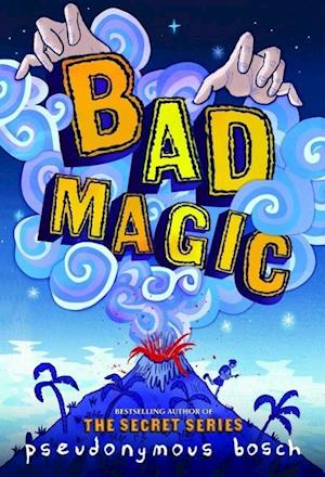 Bad Magic