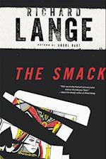The Smack: A Novel 