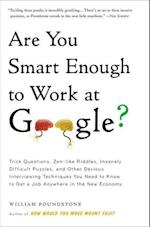 Are You Smart Enough to Work For Google?