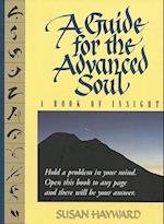 A Guide for the Advanced Soul