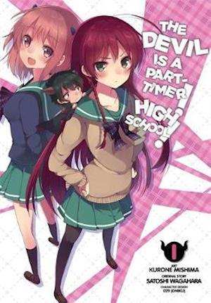 The Devil Is a Part-Timer! High School!, Vol. 1