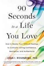 90 Seconds to a Life You Love