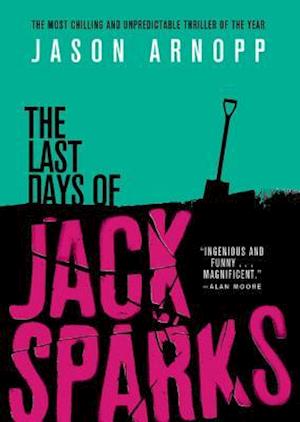 The Last Days of Jack Sparks