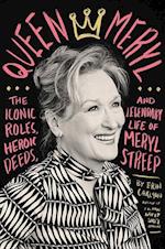 Queen Meryl