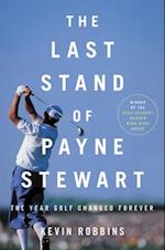 The Last Stand of Payne Stewart