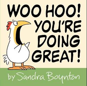 Woo Hoo! You're Doing Great!