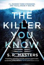 The Killer You Know