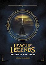 Riot Games: League of Legends: Realms of Runeterra (Official Companion)