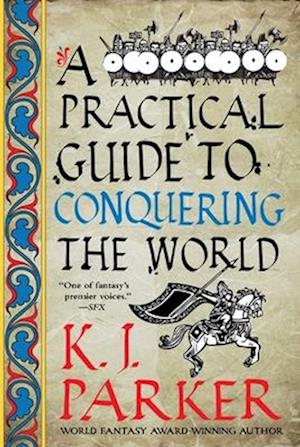 A Practical Guide to Conquering the World