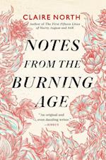 Notes from the Burning Age