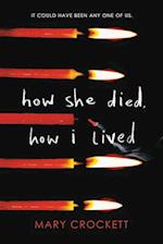 How She Died, How I Lived