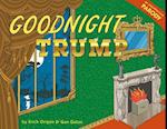 Goodnight Trump