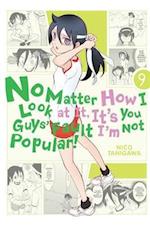 No Matter How I Look at It, It's You Guys' Fault I'm Not Popular!, Volume 9