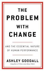 The Problem with Change