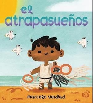 El Atrapasueños (the Dream Catcher)