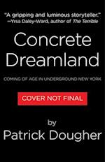 Concrete Dreamland