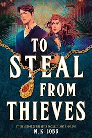 To Steal from Thieves