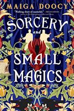 Sorcery and Small Magics