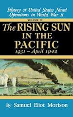 Rising Sun in the Pacific: 1931 - April 1942 - Volume 3 